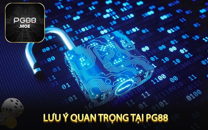 Lưu Ý Quan Trọng Khi Sử Dụng Dịch Vụ Tại PG88